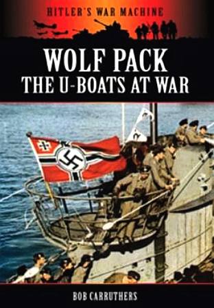 Wolf Pack - The U Boat at War